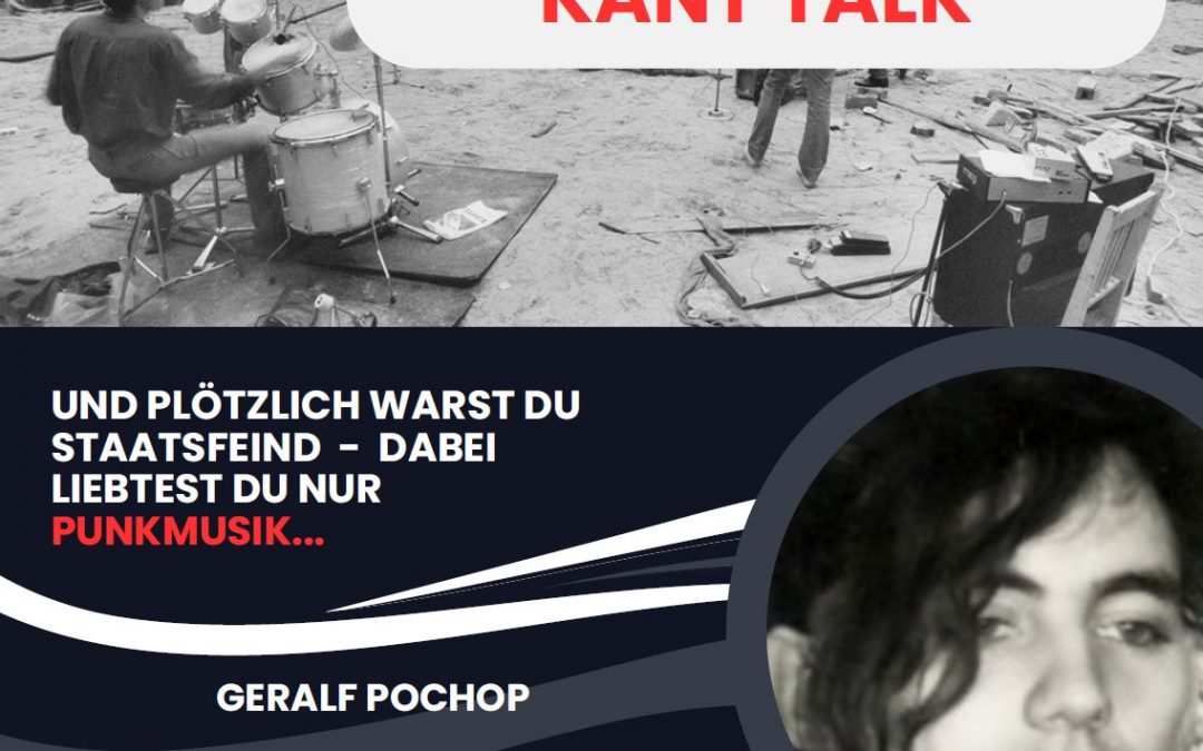KANT TALK – Ein Punk-Musiker in Stasi-Haft